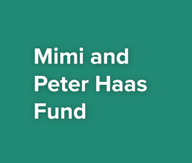 Mimi and Peter Haas Fund